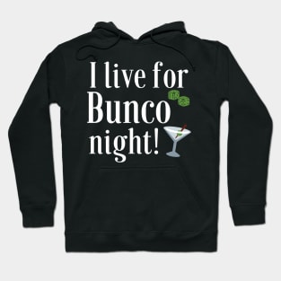 Funny Bunco I Live for Bunco T-Shirt Sweatshirt Mask Hoodie Hoodie